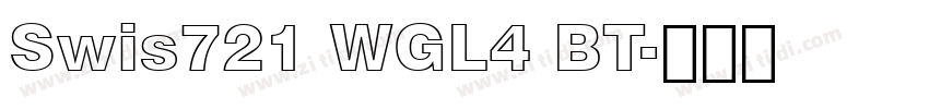 Swis721 WGL4 BT字体转换